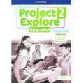 neuveden: Project Explore Upgraded edition 2 Student´s book CZ