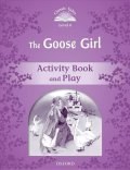 Arengo Sue: Classic Tales 4 The Goose Girl Activity Book and Play (2nd)
