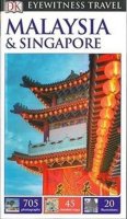 neuveden: Malaysia & Singapore - DK Eyewitness Travel Guide