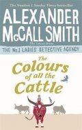 McCall Smith Alexander: The Colours of all the Cattle