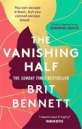 Bennett Brit: The Vanishing Half : Longlisted for the Women´s Prize 2021