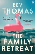 Thomasová Bev: The Family Retreat: ´Few psychological thrillers ring so true.´ The Sunday