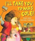 Gray Nigel: I´ll Take You To Mrs Cole!