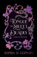 Sophia St. Germain: A Tongue so Sweet and Deadly