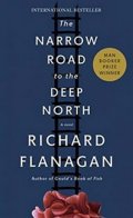 Flanagan Richard: The Narrow Road to the Deep North
