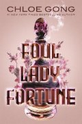 Gong Chloe: Foul Lady Fortune