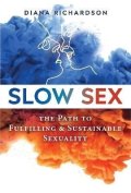 Richardson Diana: Slow Sex