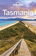 Rawlings-Way Charles: Tasmánie (Tasmania) průvodce 8th 2019 Lonely Planet