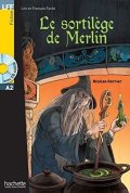kolektiv autorů: Le sortilege de Merlin + CD (A2)