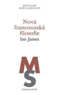 James Ian: Nová francouzská filosofie