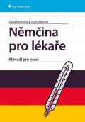 Mokrošová Ivana: Němčina pro lékaře