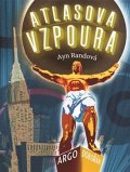 Randová Ayn: Atlasova vzpoura