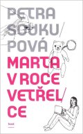 : Marta v roce vetřelce
