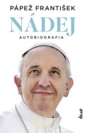 Papež František: Nádej - Autobiografia (slovensky)