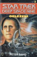 Peter(nepoužívat) David: StarTrek: Deep Space Nine 2: Obležení