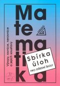 Janeček František: Výrazy, rovnice, nerovnice a jejich soustavy - sbírka úloh pro SŠ