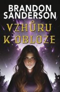 Sanderson Brandon: Vzhůru k obloze