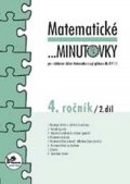 kolektiv autorů: Matematické minutovky pro 4. ročník/ 2. díl - 4. ročník