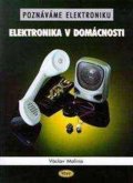 Malina Václav: Elektronika v domácnosti