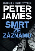 James Peter: Smrt ze záznamu
