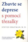 Bratman Steven: Zbavte se deprese s pomocí třezalky