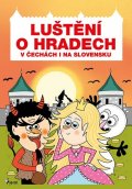 Rémišová Eva: Luštění o hradech v Čechách i na Slovensku