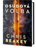 Beakey Chris: Osudová volba