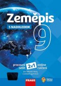kolektiv autorů: Zeměpis 9 s nadhledem pro ZŠ a víceletá gymnázia - Hybridní pracovní sešit 