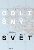 Radkovová Iveta: Odlišný svět