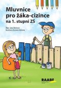 Rohová Jana: Mluvnice pro žáka-cizince na 1. stupni ZŠ