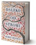 Benway Robin: Daleko od stromu