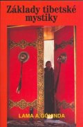 Góvinda Lama A.: Základy tibetské mystiky