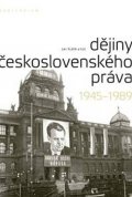 Kuklík Jan: Dějiny československého práva 1945-1989