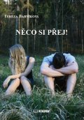 Barvíková Tereza: Něco si přej!