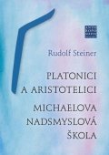 Steiner Rudolf: Platonici a aristotelici