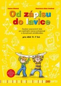 Vlková Ivana: Od zápisu do lavice 11. díl - Soubor pracovních listů pro optimální rozvoj