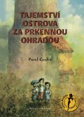 Čech Pavel: Tajemství ostrova za prkennou ohradou