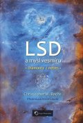 Bache Christopher M.: LSD a mysl vesmíru - Diamanty z nebes