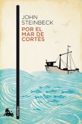 Steinbeck John: Por el mar de Cortés