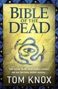 Knox Tom: Bible of the Dead