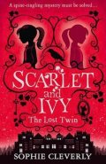 Cleverly Sophie: Scarlet and Ivy: The Lost Twin