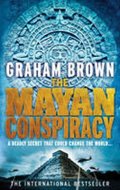 Brown Graham: The Mayan Conspiracy