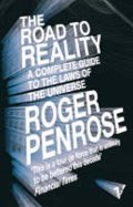 Penrose Roger: The Road to Reality : A Complete Guide to the Laws of the Universe