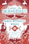 de Bernieres Louis: Birds without Wings