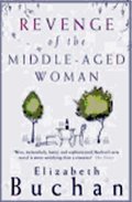 Buchan Elizabeth: Revenge of the Middle-Aged Woman