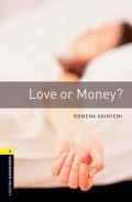 Akinyemi Rowena: Oxford Bookworms Library 1 Love Or Money (New Edition)