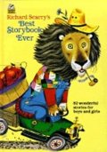 Scarry Richard: Richard Scarry´s Best Storybook Ever