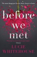 Whitehouseová Lucie: Before We Met