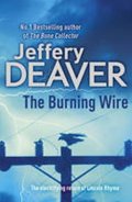 Deaver Jeffery: The Burning Wire