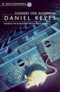 Keyes Daniel: Flowers for Algernon